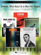 Pop Piano Hits: Believer, What About Us & More Hot Singles 