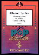 Allumer Le Feu Download