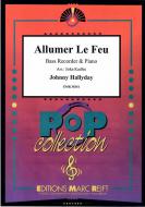 Allumer Le Feu Download