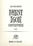 Fürst Igor, Ouvertüre in D-Dur 