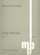 5 Préludes op. 15 