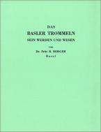 Basler Trommeln Werden und Wesen 