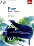Piano Exam Pieces 2019 & 2020, ABRSM Grade 8, with 2 CDs 