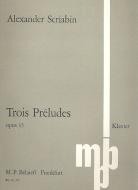 3 Préludes op. 35 