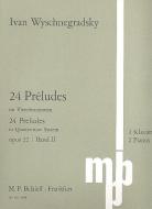 24 Préludes op. 22 Band 2 