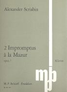 Deux Impromptus à la Mazur op. 7 