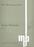 Deux Préludes op. 2 