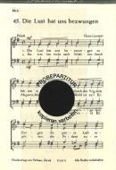 Lust hat uns bezwungen 