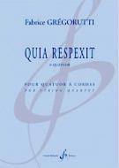 Quia Respexit - 3e Quatuor 