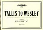 Tallis to Wesley 8: William Byrd 