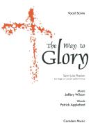 Way To Glory (Lukas Passion) 
