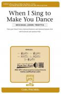 When I Sing to Make You Dance 