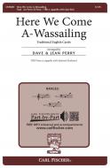 Here We Come A-Wassailing 