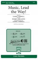 Music, Lead the Way! 