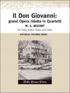 Il Don Giovanni: Grand' Opera Ridotta (Facsimile) 