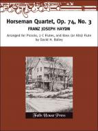 Horseman Quartet Op. 74 No. 3 
