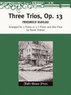 Three Trios Op. 13 