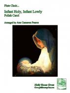 Infant Holy, Infant Lowly (Polish Carol) 