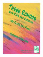 Three Rondos with Riffs and Refrains 
