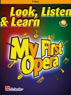 Look, Listen & Learn - My First Opera 