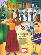 The American Fiddle Method for Viola Vol. 1 