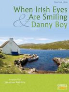 Danny Boy and When Irish Eyes Are Smiling 