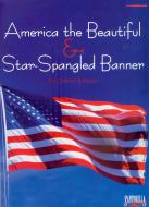 America The Beautiful and Star Spangled Banner 