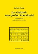 Das Gleichnis vom großen Abendmahl 