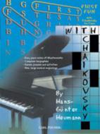 First Fun With Tchaikovsky for Piano 