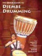 The Quick Guide To Djembe Drumming 