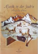 Musik in der Stub'n: Auf da Alm - ohne steir. Harmonika 