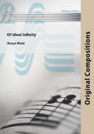 Of Ideal Infinity (Fanfarenorchester) 