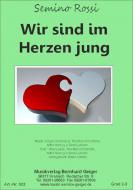 Wir sind im Herzen jung 