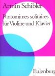 Pantomimes solitaires op. 74 