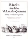 Fröhliche Violoncello-Quartette 