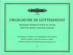 Orgelmusik im Gottesdienst 1 
