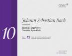 Sämtliche Orgelwerke Band 10 