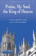 Praise, My Soul, the King of Heaven 