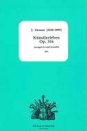 Künstlerleben op. 316 