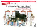 Succeeding At The Piano - Merry Christmas Book 