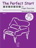 The Perfect Start for Finger Exercises: Book 3 