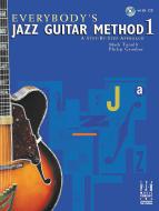 Everybodys Jazz Guitar Method 1 