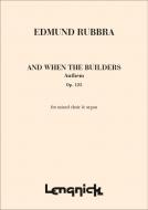 And when the builders op. 125 