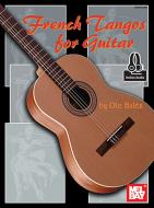 French Tangos for Guitar 