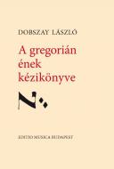 A gregorián ének kézikönyve 