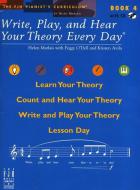 Write, Play and Hear Your Theory Every Day - Bk 4 