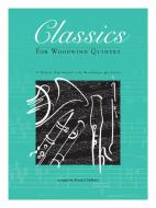 Classics for Woodwind Quintet 