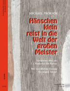 Hänschen klein reist in die Welt der großen Meister 