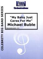 My Baby Just Cares For Me 