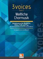 3 voices 3: Weltliche Chormusik 